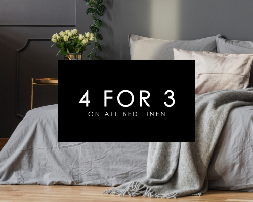 4 FOR 3 ON ALL BED LINEN