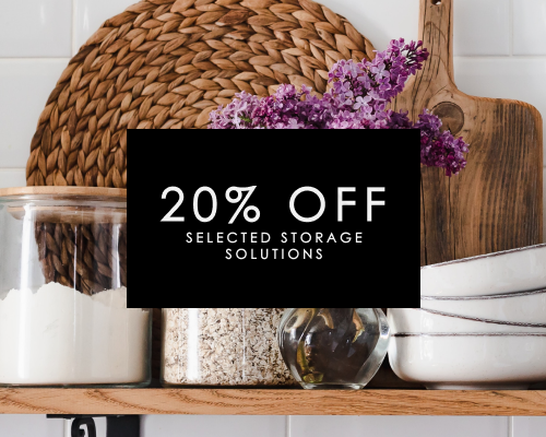 20% OFF SELECTED STORAGE SOLUTIONS